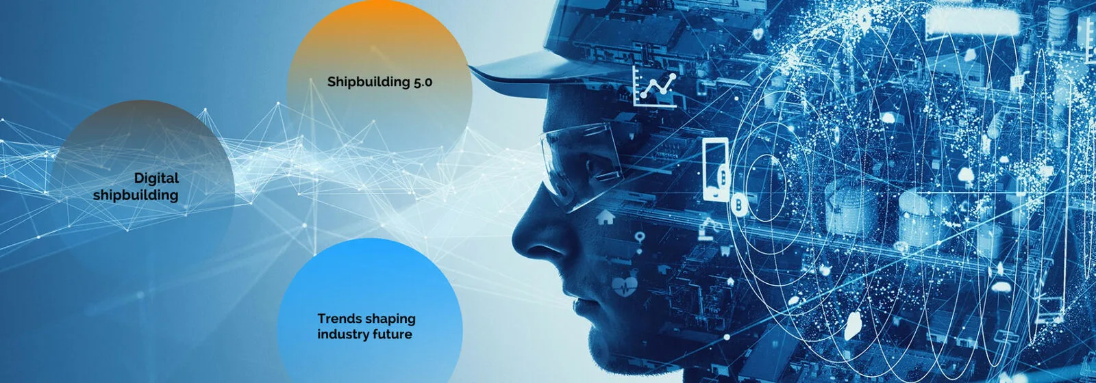 Engineer pace profile with digital elements describing shipbuilding and shipbuilding 5.0